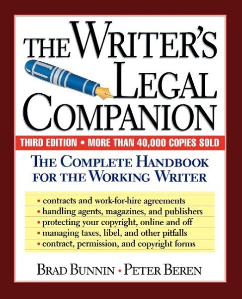 The Writer's Legal Companion: The Complete Handbook For The Working Writer, Third Edition cover