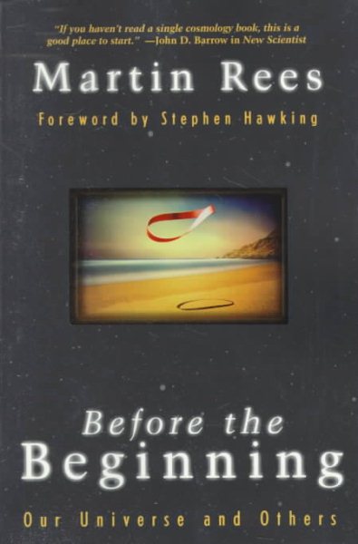 Before The Beginning: Our Universe And Others (Helix Books) cover
