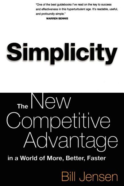 Simplicity: Working Smarter In A World Of Infinite Choices cover