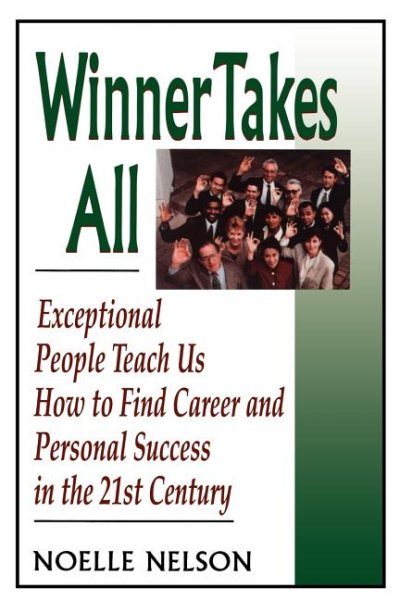 Winner Takes All: The Eight Keys To Developing A Winner's Attitude cover