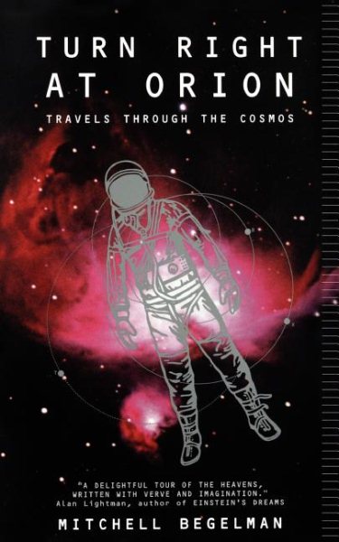 Turn Right at Orion: Travels Through the Cosmos cover