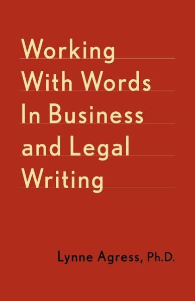 Working With Words In Business And Legal Writing cover