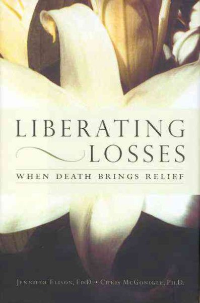 Liberating Losses: When Death Brings Relief cover