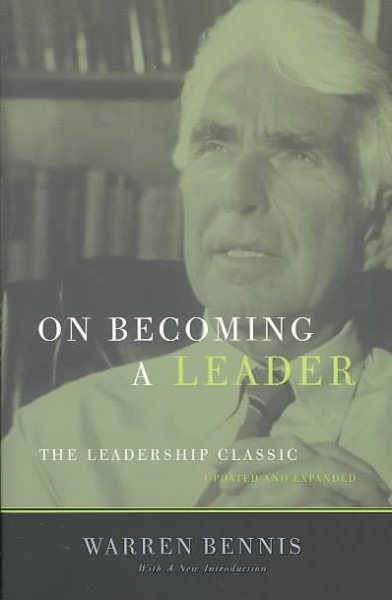 On Becoming a Leader: The Leadership Classic cover