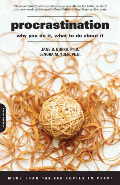 Procrastination: Why You Do It, What To Do About It cover