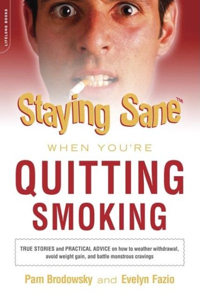 Staying Sane When You're Quitting Smoking cover