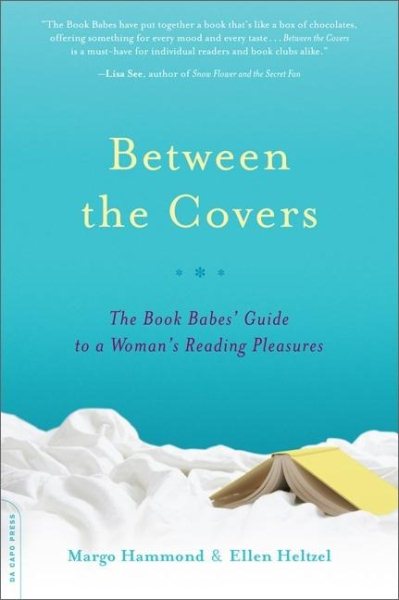 Between the Covers: The Book Babes' Guide to a Woman's Reading Pleasures cover