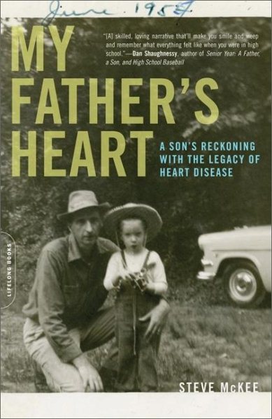 My Father's Heart: A Son's Reckoning with the Legacy of Heart Disease cover