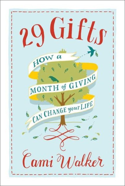29 Gifts: How a Month of Giving Can Change Your Life cover