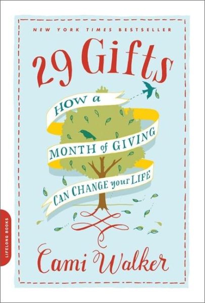 29 Gifts: How a Month of Giving Can Change Your Life cover
