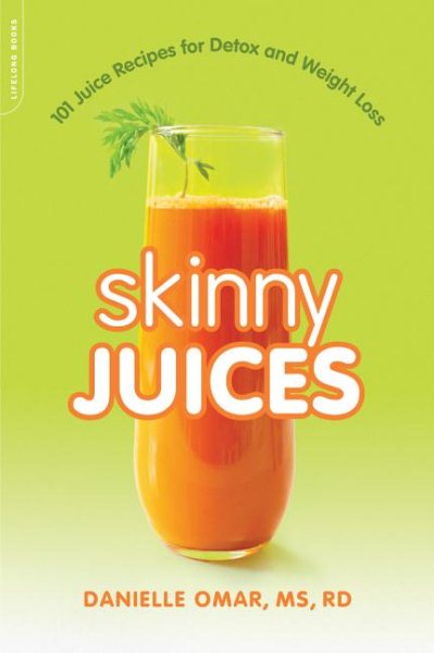 Skinny Juices: 101 Juice Recipes for Detox and Weight Loss cover