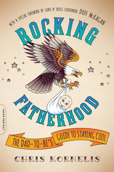 Rocking Fatherhood: The Dad-to-Be's Guide to Staying Cool cover