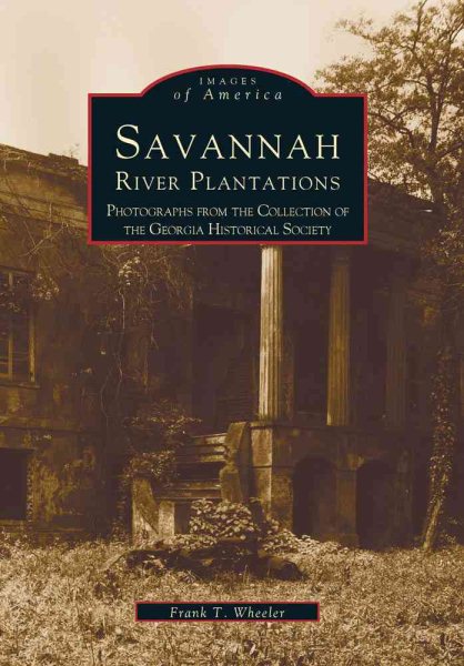 Savannah River Plantations (Images of America: Georgia) cover