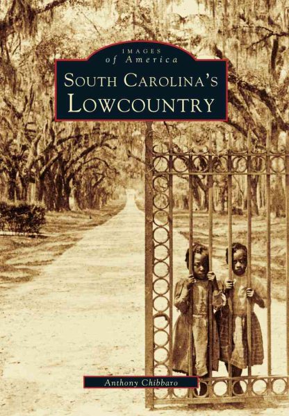 South Carolina's Lowcountry (Images of America) cover