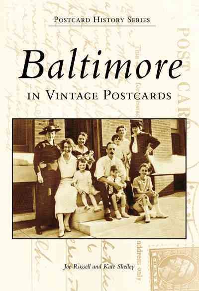 Baltimore: In Vintage Postcards (MD) (Postcard History Series) cover
