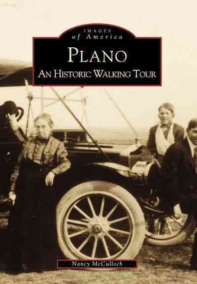 Plano An Historic Walking Tour (TX) (Images of America) cover