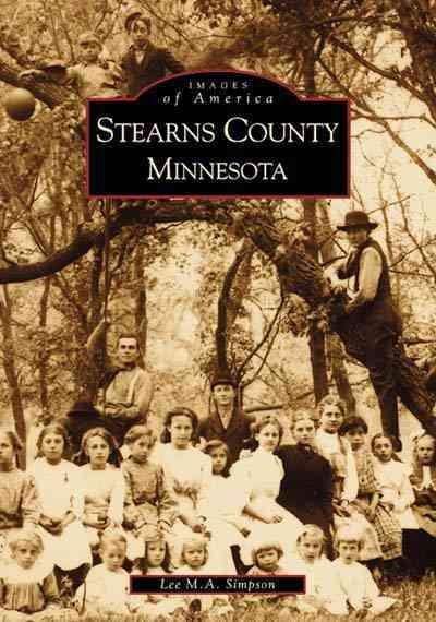 Stearns County Minnesota (MN) (Images of America) cover