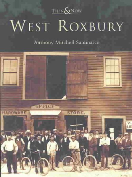 West Roxbury (Then and Now) cover