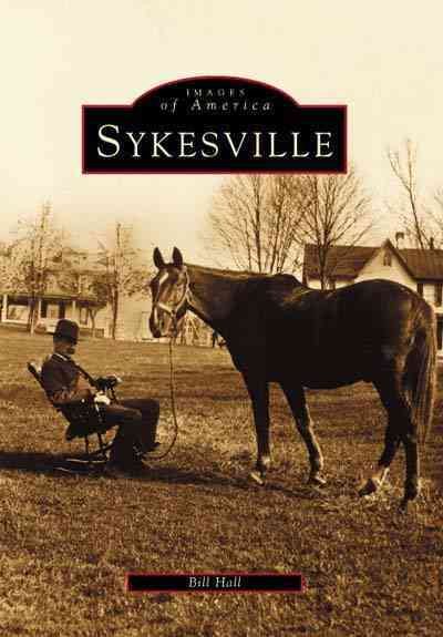 Sykesville  (MD)   (Images  of  America)