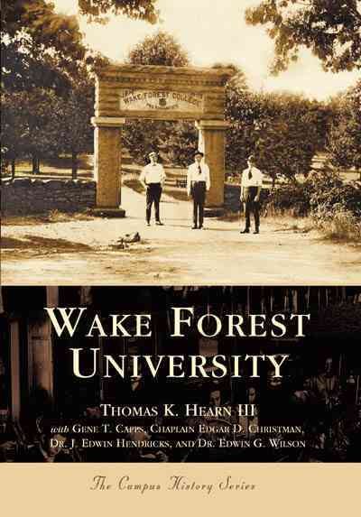 Wake Forest University   (NC)  (College History Series) cover
