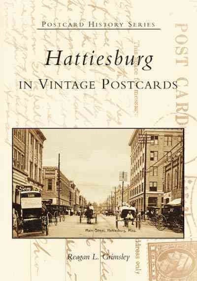 Hattiesburg in Vintage Postcards (MS) (Postcard History) cover