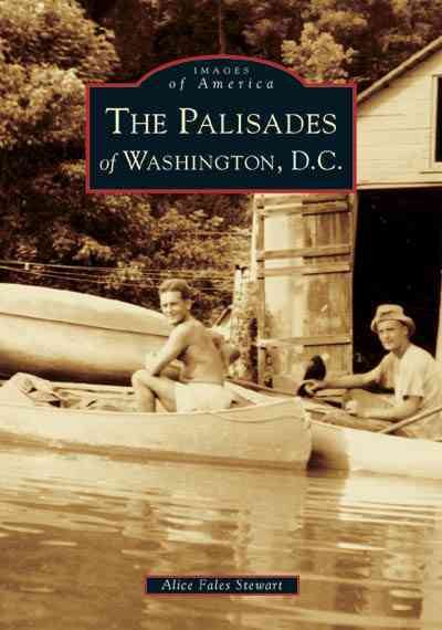 The Palisades of Washington, D.C. (DC) (Images of America) cover