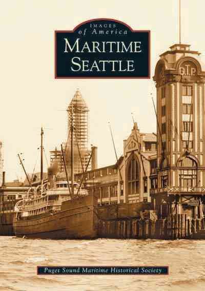 Maritime Seattle (WA) (Images of America) cover