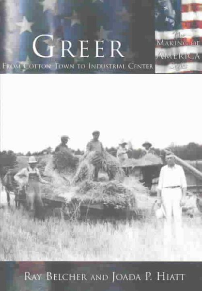 Greer: From Cotton Town to Industrial Center   (SC)  (Making of America) cover
