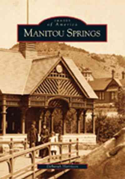 Manitou Springs (CO) (Images of America) cover
