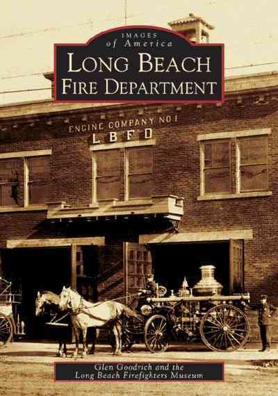 Long Beach Fire Department (CA) (Images of America) cover
