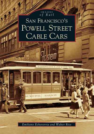 San Francisco's Powell Street Cable Cars (Images of Rail) cover