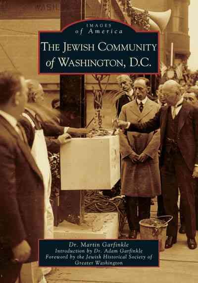 The Jewish Community of Washington, D.C. (DC) (Images of America) cover