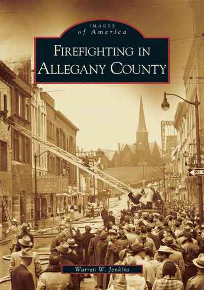 Firefighting in Allegany County   (MD)  (Images of America) cover
