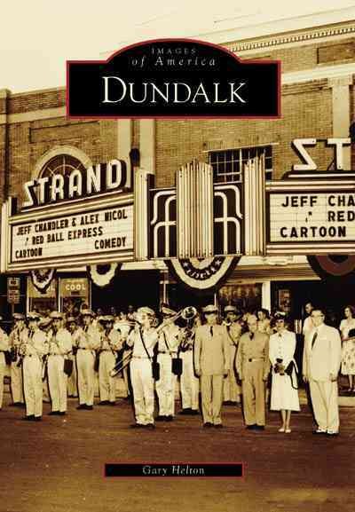 Dundalk (MD) (Images of America) cover