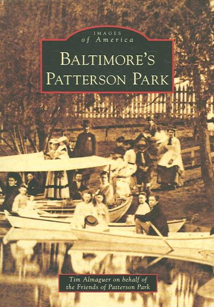 Baltimore's Patterson Park (MD) (Images of America) cover