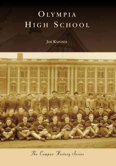 Olympia High School (Campus History: Washington) cover