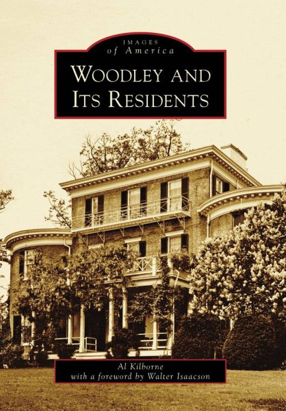 Woodley and Its Residents (Images of America: Washington, DC) cover