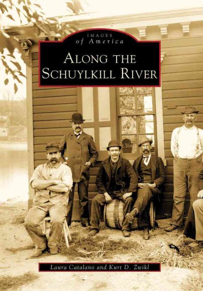 Along the Schuylkill River (Images of America)