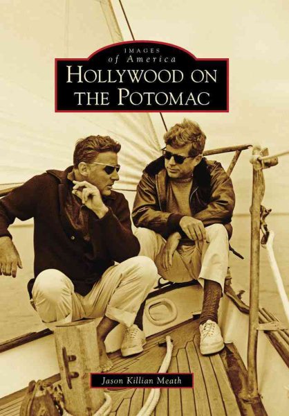 Hollywood on the Potomac (Images of America) cover