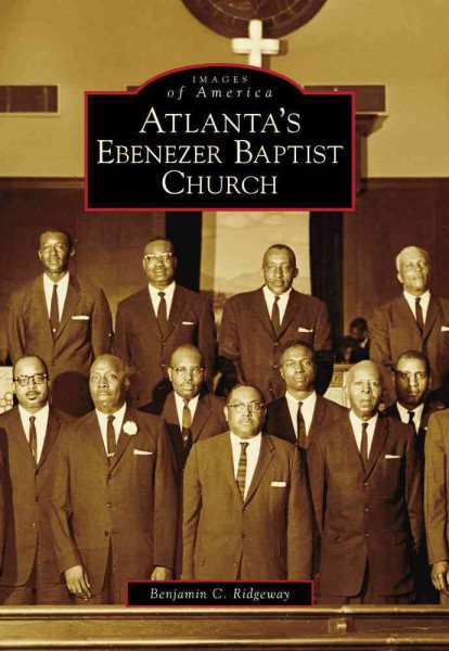 Atlanta's Ebenezer Baptist Church (Images of America) cover