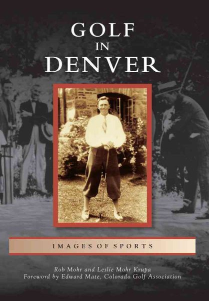 Golf in Denver (Images of Sports) cover