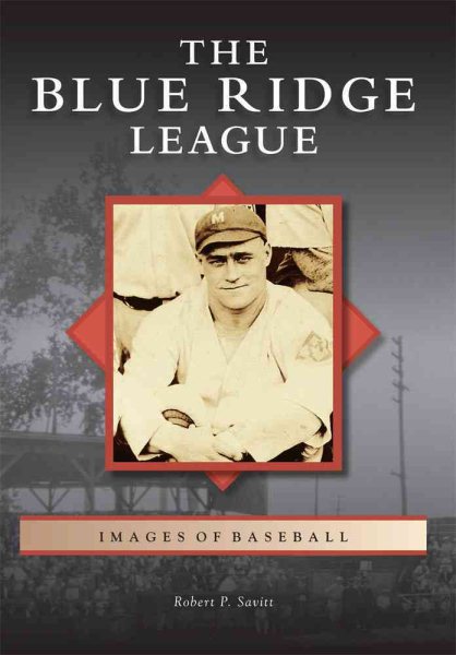 The Blue Ridge League (Images of Baseball) cover