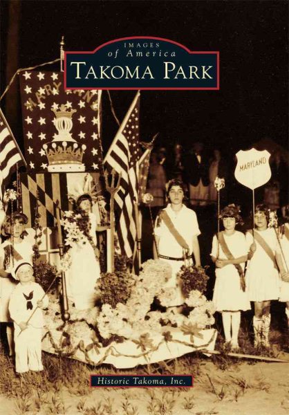 Takoma Park (Images of America) cover