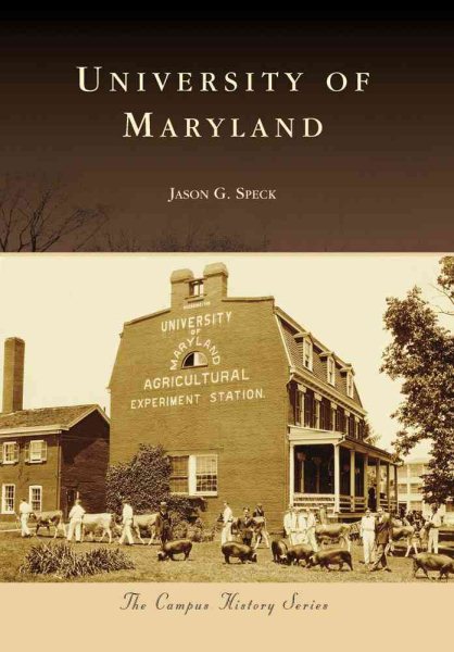 University of Maryland (Campus History) cover