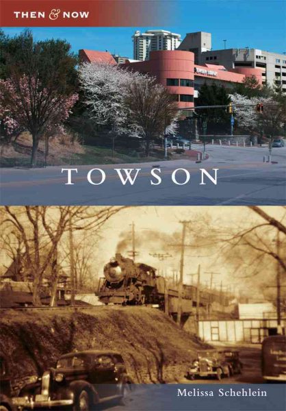 Towson (Then and Now) cover