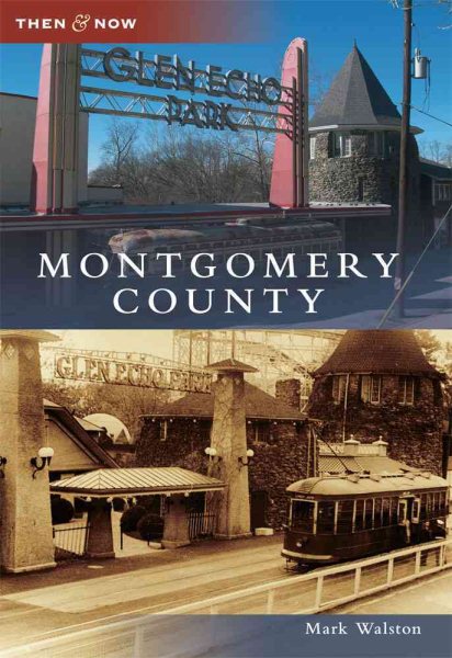 Montgomery County (Then and Now) cover