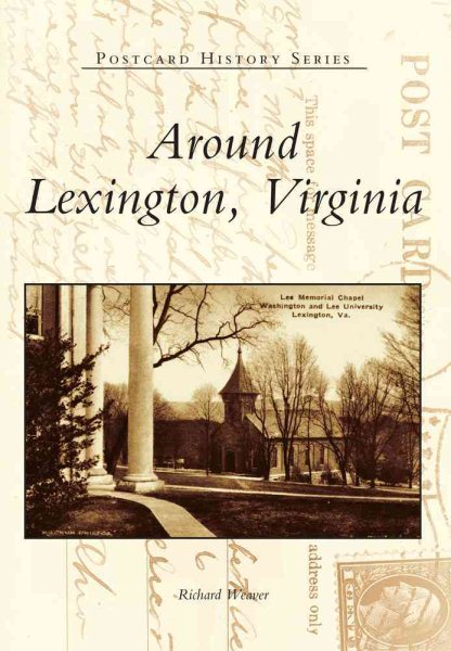 Around Lexington, Virginia (Postcard History)