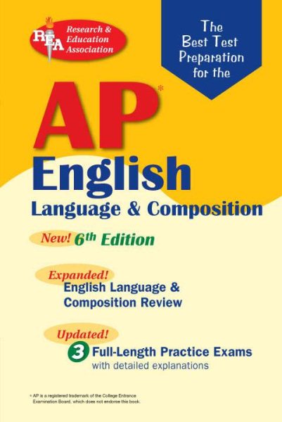 AP English Language (REA) The Best Test Prep for: 6th Edition (Advanced Placement (AP) Test Preparation) cover
