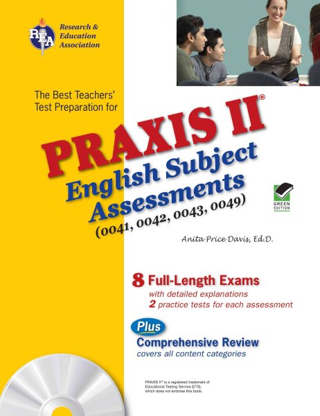 Praxis II English Subject Assessments (0041, 0042, 0043, 0049) w/CD (REA) (PRAXIS Teacher Certification Test Prep) cover