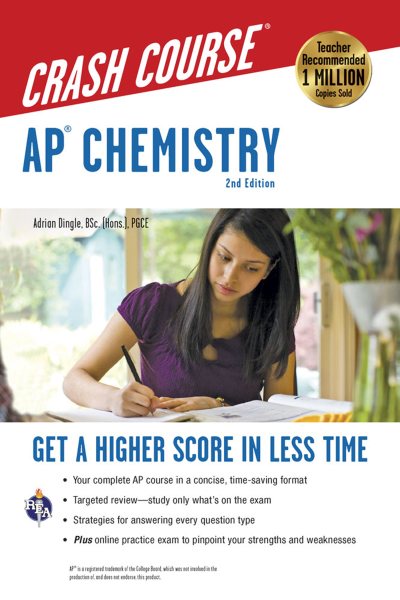 AP® Chemistry Crash Course, 2nd Ed., Book + Online: Get a Higher Score in Less Time (Advanced Placement (AP) Crash Course) cover